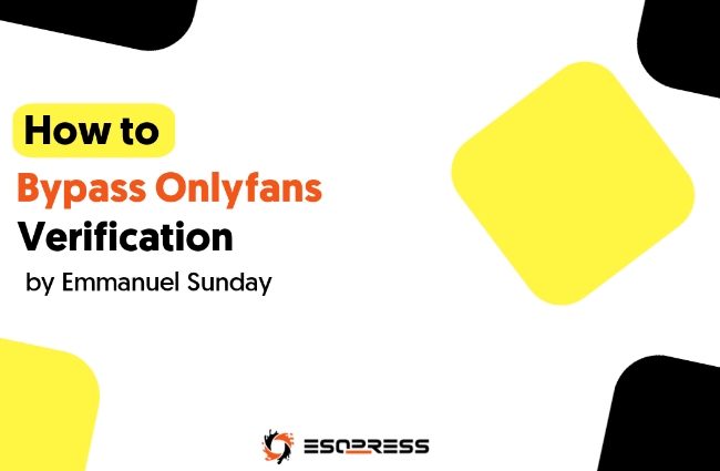 how to bypass onlyfans verification