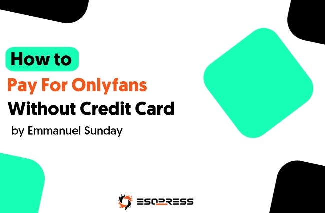 how to pay for onlyfans without credit card