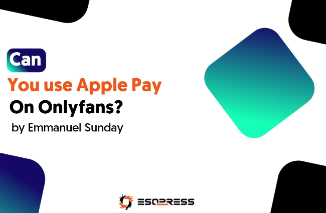 Can you use Apple pay on onlyfans
