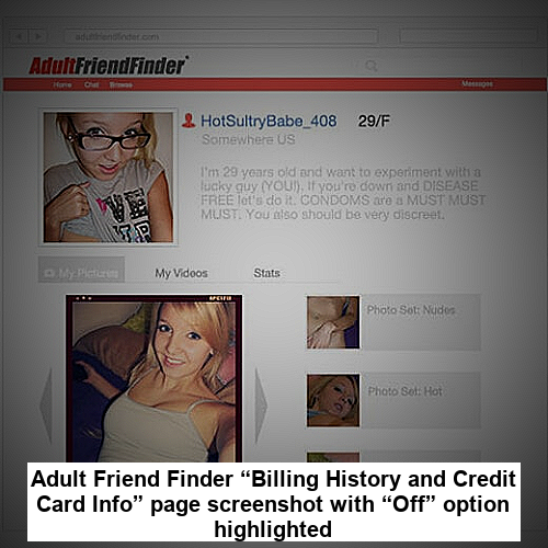Screenshot of Adult Friend Finder “Billing History and Credit Card Info” page with “Off” option highlighted