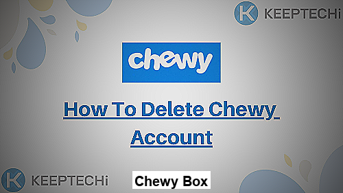 Chewy Box