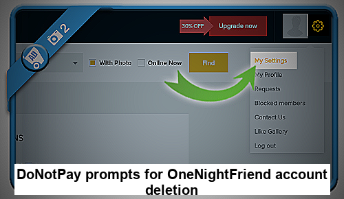 DoNotPay prompts for OneNightFriend account deletion