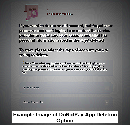 Example Image of DoNotPay App Deletion Option