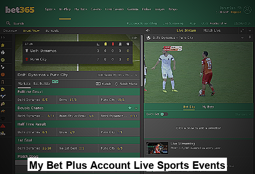 My Bet Plus Account Live Sports Events
